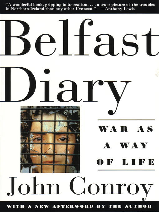 Title details for Belfast Diary by John Conroy - Available